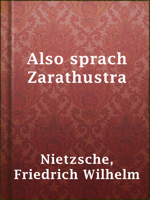Title details for Also sprach Zarathustra by Friedrich Wilhelm Nietzsche - Wait list